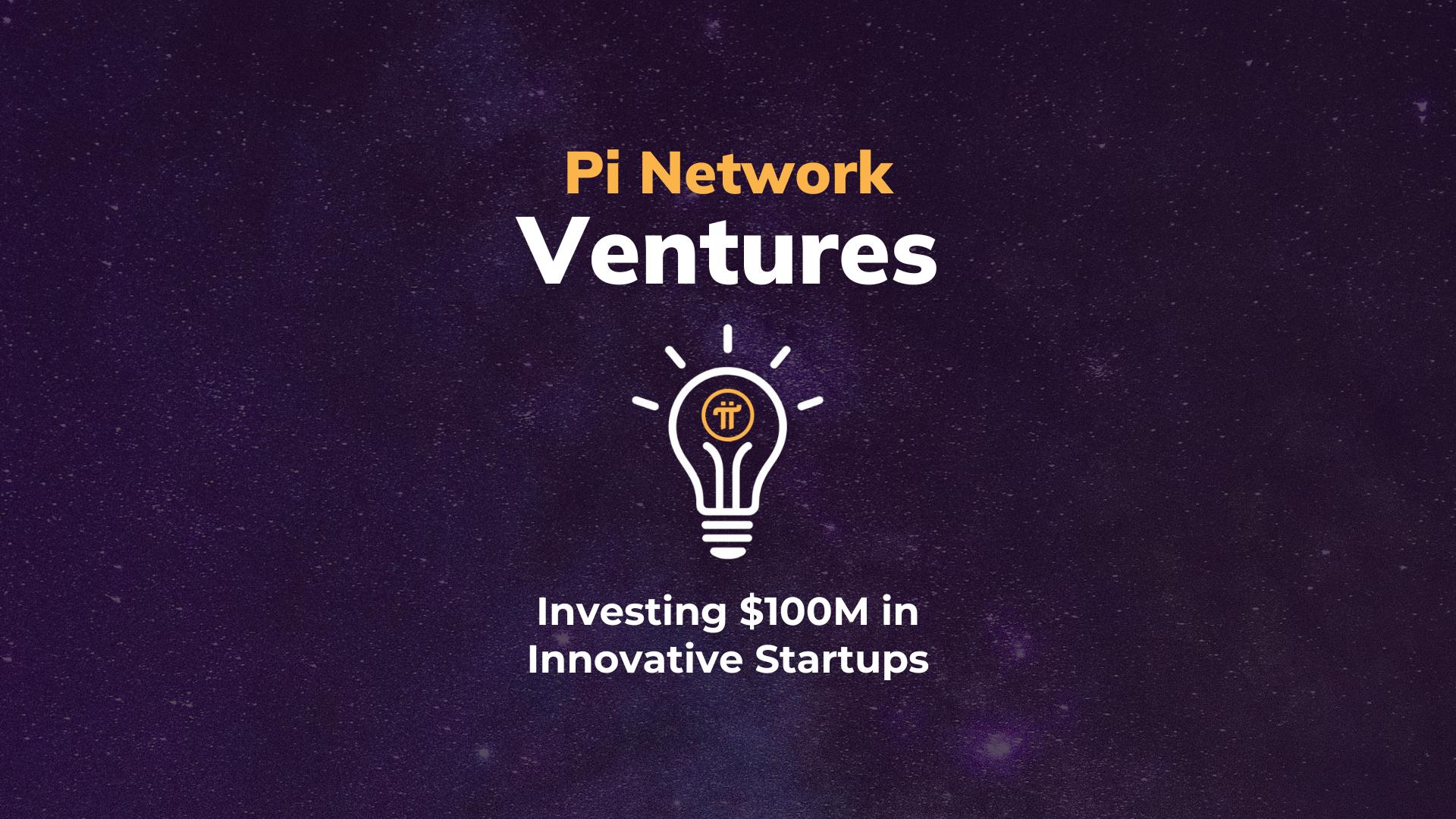 Pi Network Ventures | Pi Network